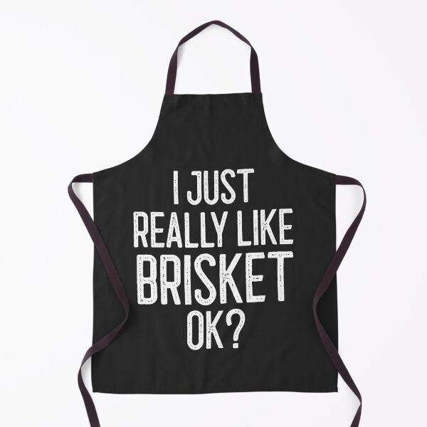 Item preview, I Just Really Like Brisket Ok BBQ Gift designed and sold by EricJP.