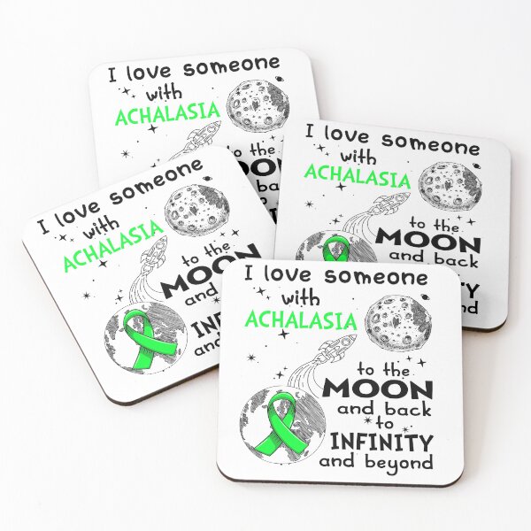 Item preview, I Love Someone With Achalasia To The Moon And Back designed and sold by heppenp.