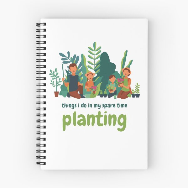 Item preview, Things I Do In My Spare Time Planting designed and sold by HumbleShirt.