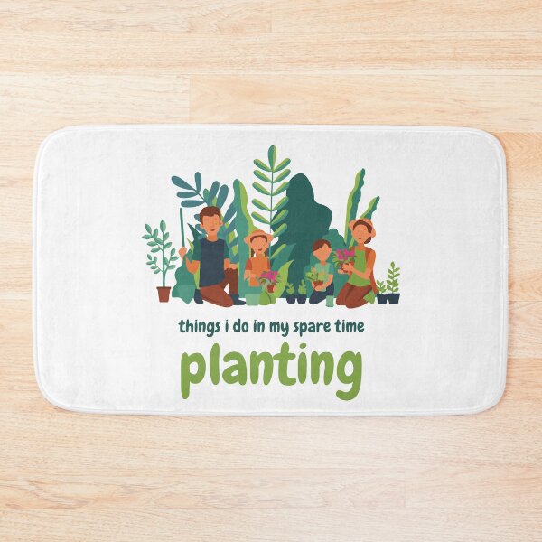 Item preview, Things I Do In My Spare Time Planting designed and sold by HumbleShirt.