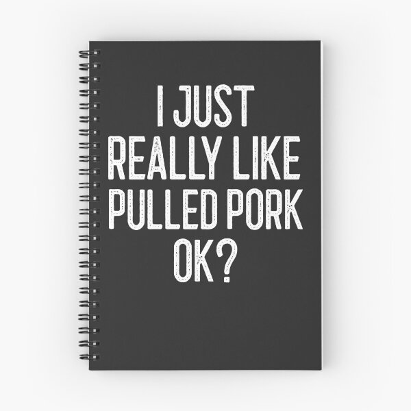 Item preview, I Just Really Like Pulled Pork Ok BBQ Gift designed and sold by EricJP.