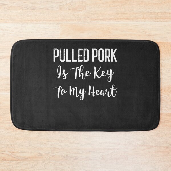 Item preview, Pulled Pork Is The Key To My Heart BBQ Gift designed and sold by EricJP.
