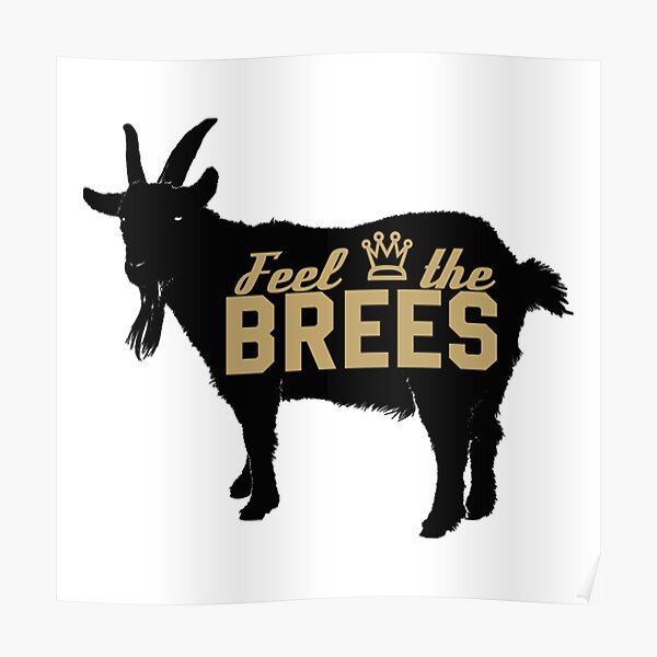 Drew Brees - Goat #9 - New Orleans Saints - Posters and Art Prints