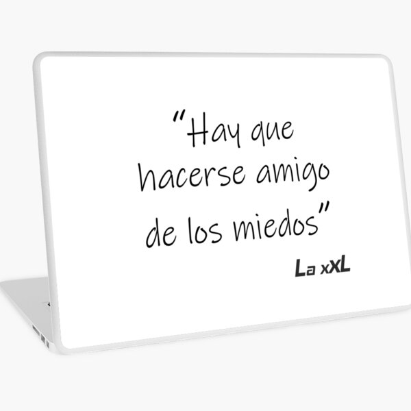 Hay que hacerse amigo de los miedos Vinilo para portátil