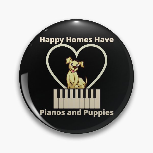 Item preview, Happy Homes Have Pianos and Puppies designed and sold by Mothe3rd.