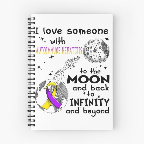 Item preview, I Love Someone With Autoimmune Hepatitis To The Moon And Back designed and sold by heppenp.