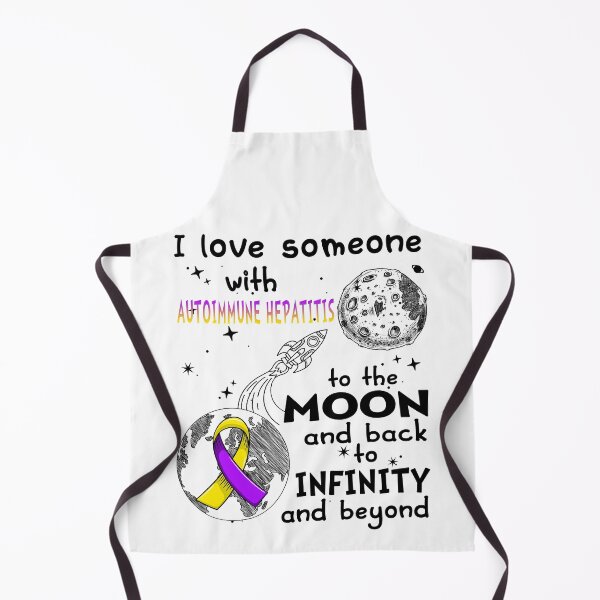 Item preview, I Love Someone With Autoimmune Hepatitis To The Moon And Back designed and sold by heppenp.