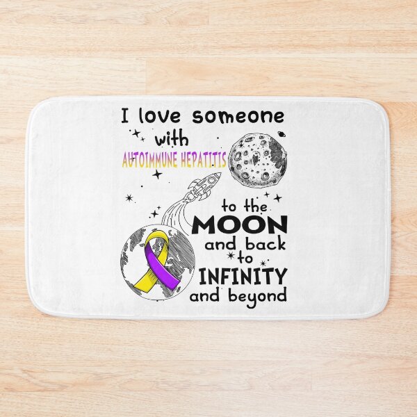 Item preview, I Love Someone With Autoimmune Hepatitis To The Moon And Back designed and sold by heppenp.