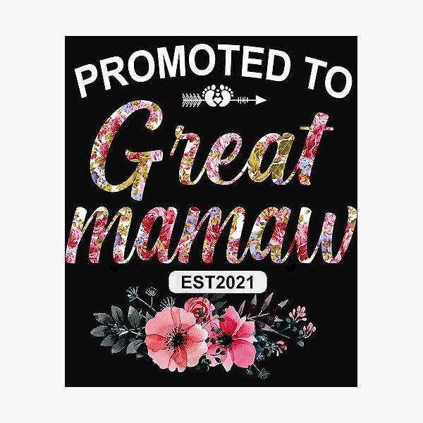 Item preview, Promoted To Great Mamaw Est 2021 Mother's day Tee Copy designed and sold by Ambrosia1234.