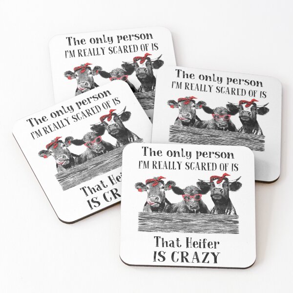 Item preview, The Only Person I'm Really Scared Of Is That Heifer Is Crazy designed and sold by jason22jenks.