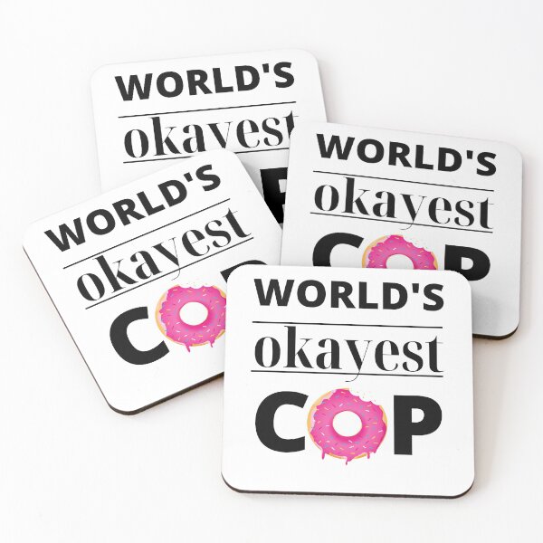 Item preview, Worlds okayest Cop designed and sold by HomerNixon.