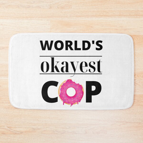 Item preview, Worlds okayest Cop designed and sold by HomerNixon.