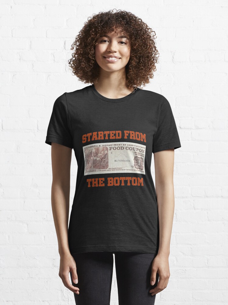 Marcintee Food Stamp Started from The Bottom Essential T Shirt