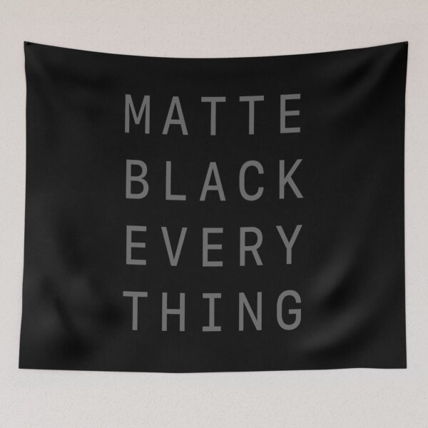 Item preview, Matte Black Everything designed and sold by LueDeckow.