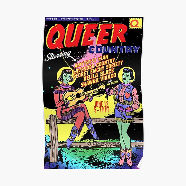 The Future is... Queer Country (Space Cowgirls Edition) Poster