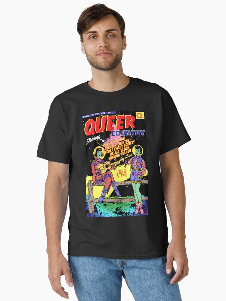 Thumbnail 1 of 7, Classic T-Shirt, The Future is... Queer Country (Space Cowgirls Edition) designed and sold by emchy.
