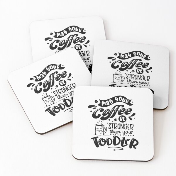 Item preview, May Your Coffee Be Stronger Than Your Toddler -mom puns designed and sold by shivani21061993.