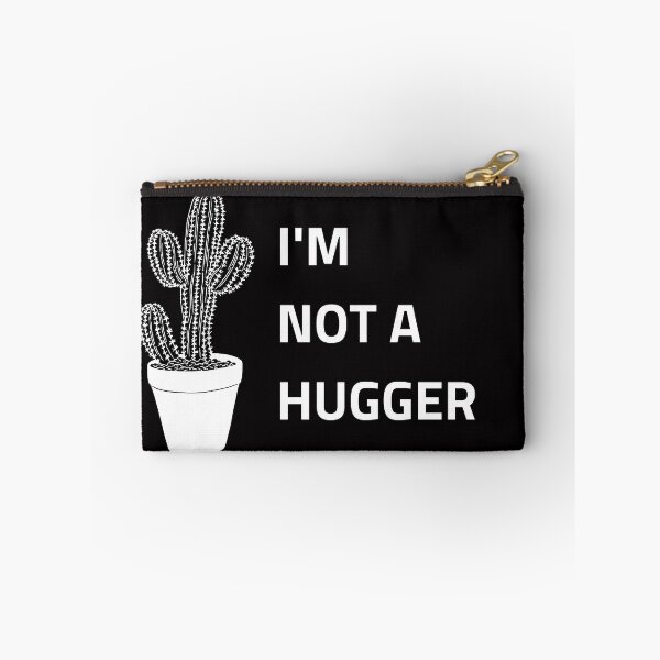 Item preview, I'M NOT A HUGGER  designed and sold by Solar-shine.