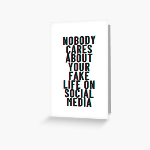 nobody-cares-about-your-fake-life-on-social-media-neon-quote