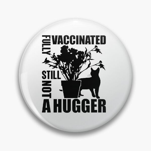 Item preview, Fully Vaccinated Still Not A Hugger | Social Distance Champ designed and sold by GravitiTees.