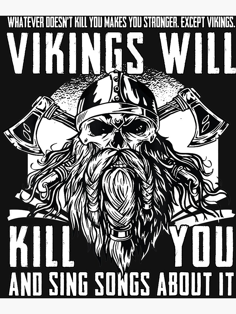 Womens Vikings Will Kill You And Sing Songs About It Norse Viking V-Neck  T-Shirt