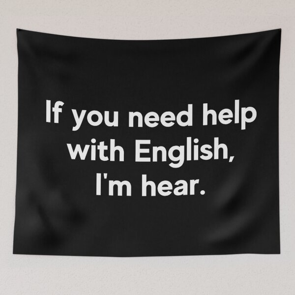 Item preview, If You Need Help With English, I'm Hear designed and sold by Legit Hooligan.