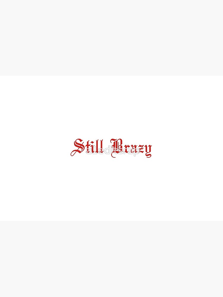 yg still brazy download zip