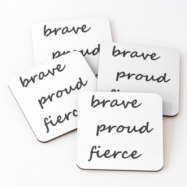 Item preview, Brave Proud Fierce designed and sold by kbsreality.