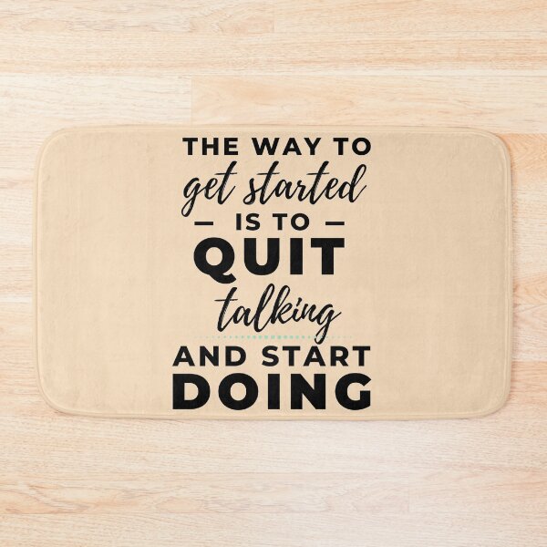 Item preview, The way to get started is to quit talking and start doing- black text designed and sold by EvaWolf.