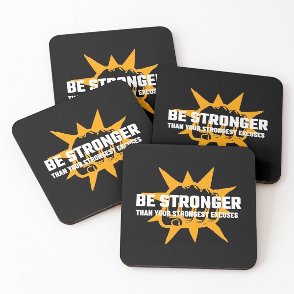 Item preview, Be Stronger Than Your Strongest Excuses designed and sold by YOYOCollection.
