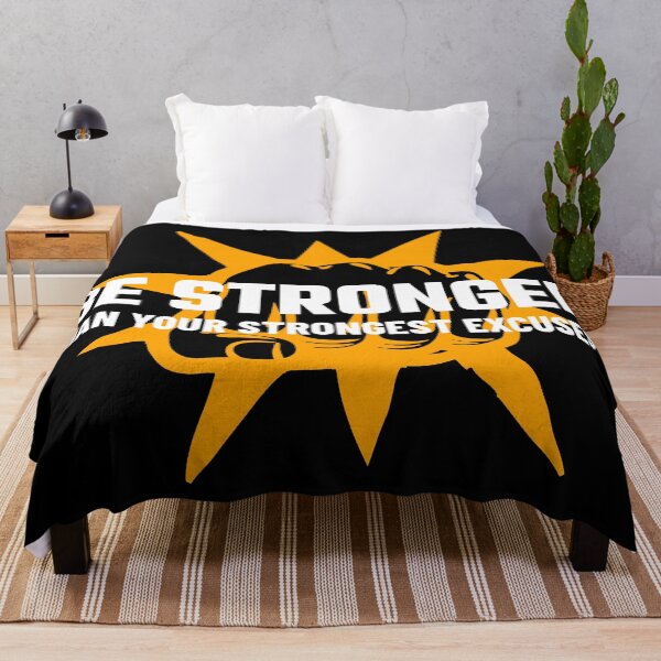 Item preview, Be Stronger Than Your Strongest Excuses designed and sold by YOYOCollection.