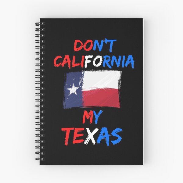 Item preview, Don't California My Texas   designed and sold by WoodburyLake.
