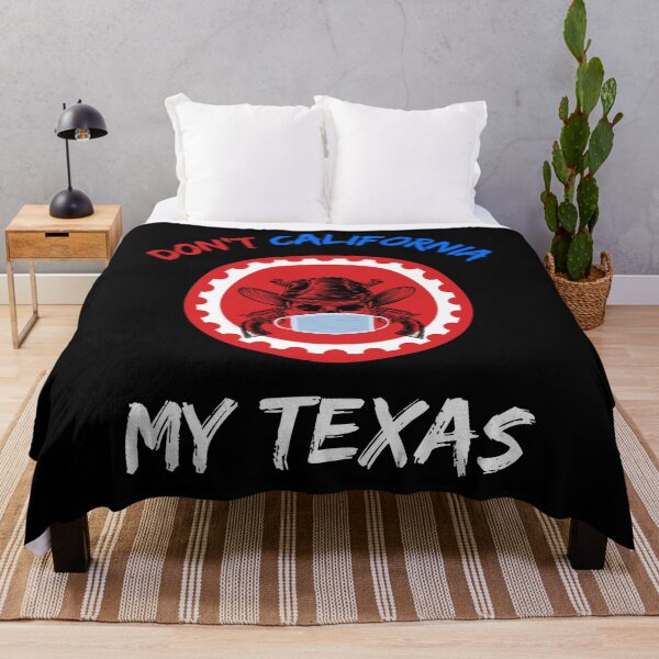 Item preview, Don't California My Texas   designed and sold by WoodburyLake.