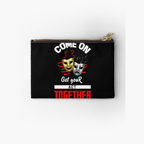 Item preview, Come on get your act together designed and sold by glitchman2.
