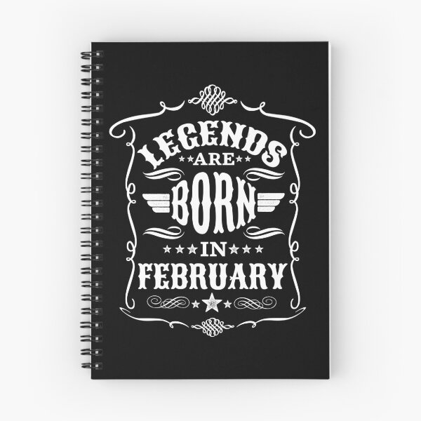 Item preview, Legend Are Born In February designed and sold by trekker63.