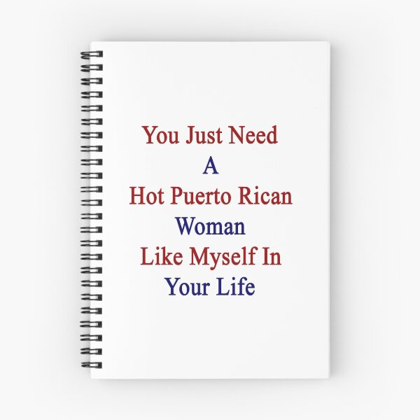 Item preview, You Just Need A Hot Puerto Rican Woman Like Myself In Your Life  designed and sold by supernova23.