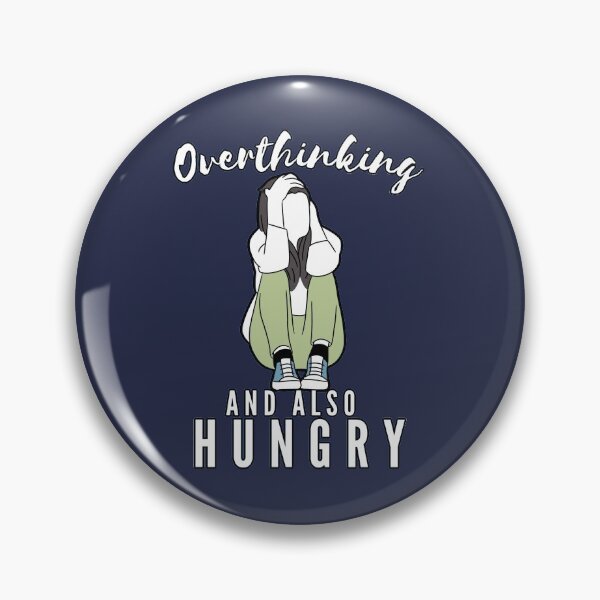 Item preview, Funny Busy Overthinking and also Hungry- White text- lady Version designed and sold by EvaWolf.