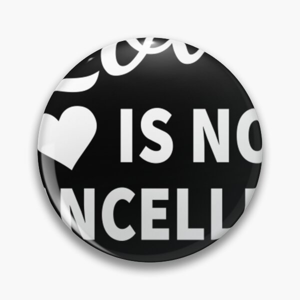 Item preview, Love Is Not Cancelled  designed and sold by stst9002.