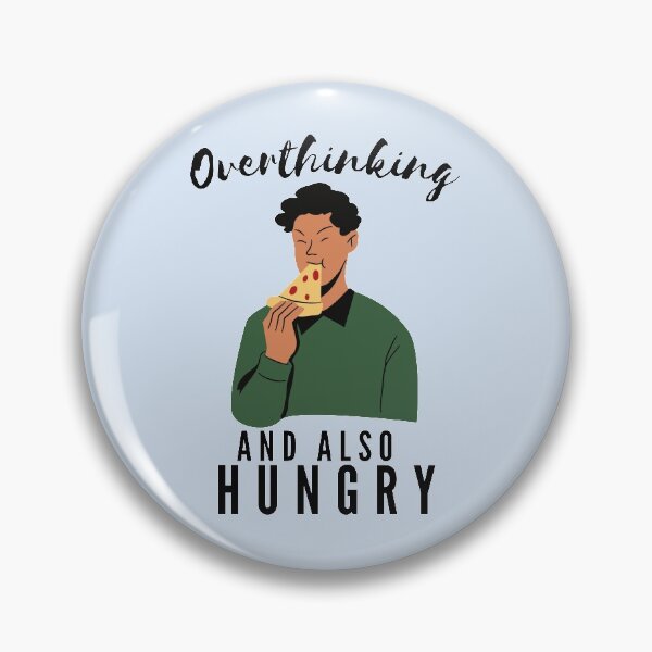 Item preview, Funny Busy Overthinking and also Hungry- Black text- Man Version designed and sold by EvaWolf.