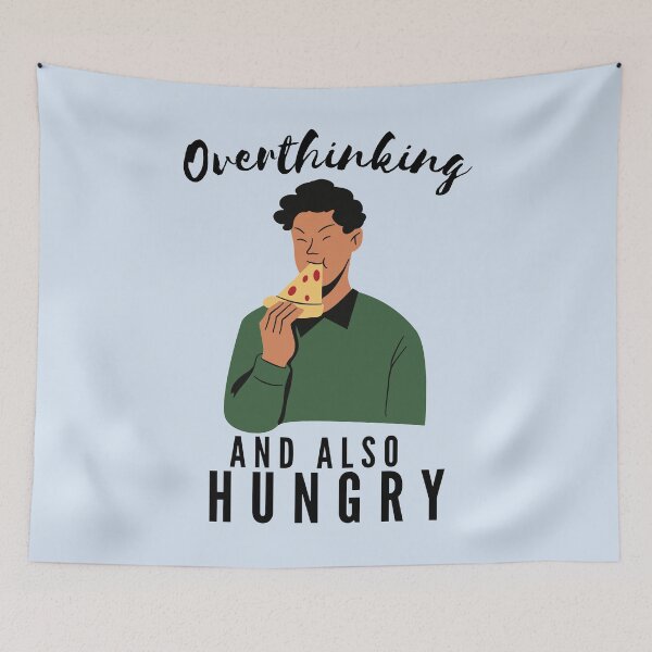 Item preview, Funny Busy Overthinking and also Hungry- Black text- Man Version designed and sold by EvaWolf.