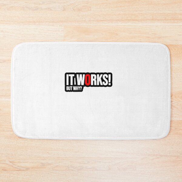 Item preview, It works! But why? designed and sold by TopsellerShirts.