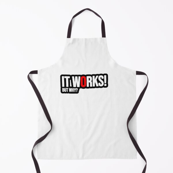 Item preview, It works! But why? designed and sold by TopsellerShirts.