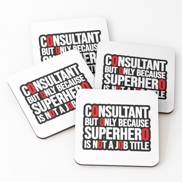 Item preview, Consultant but only because Superhero is not a job designed and sold by TopsellerShirts.
