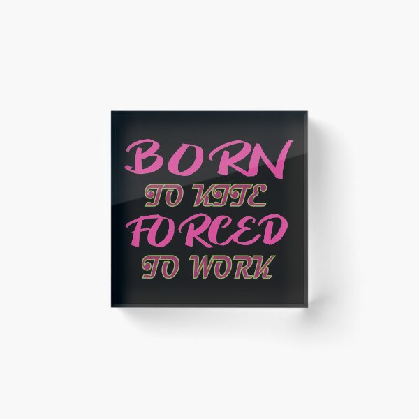 Item preview, Born to kite designed and sold by LeMaya80.
