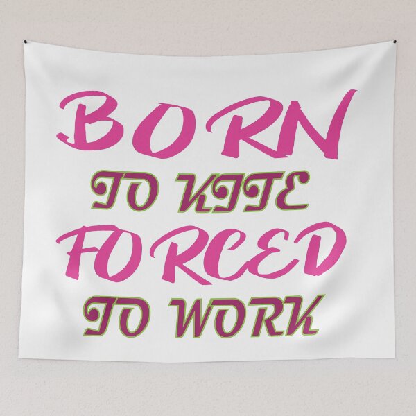 Item preview, Born to kite designed and sold by LeMaya80.