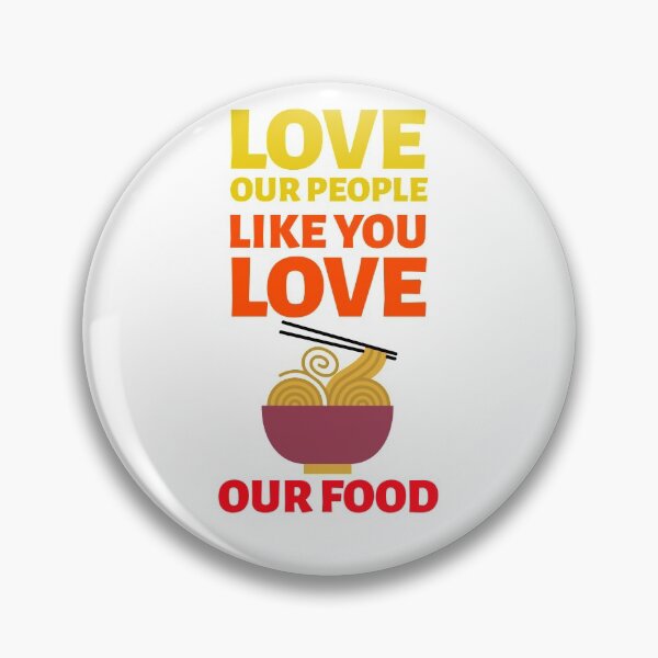 Item preview, Love Our People Like You Love Our Food Stop asian hate designed and sold by BlascoShop.