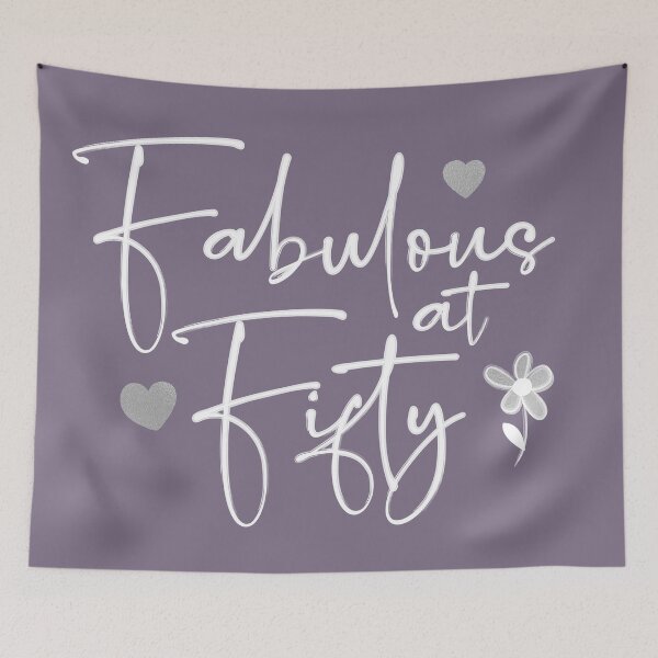 Item preview, Fabulous at 50, pretty 50th birthday gift - Caroline Laursen Original designed and sold by Caroline Laursen.