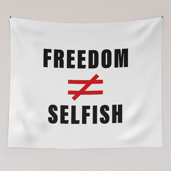 Item preview, Freedom, Liberty doesn't equal Selfish  designed and sold by ArtOfRebellion.