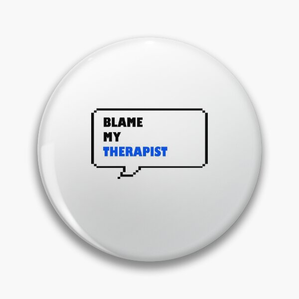 Item preview, Blame my therapist funny retro arcade style Black, Blue and White speech bubble designed and sold by Deegital18.