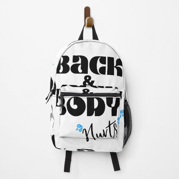 Item preview, Back & Body Hurts Everywhere - Back and Body Hurts All over Funny Quote designed and sold by videogames86.